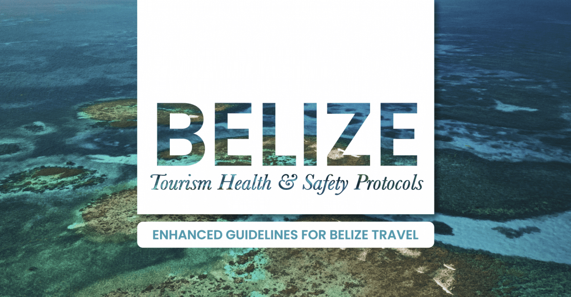 Belize Enhanced Guidelines
